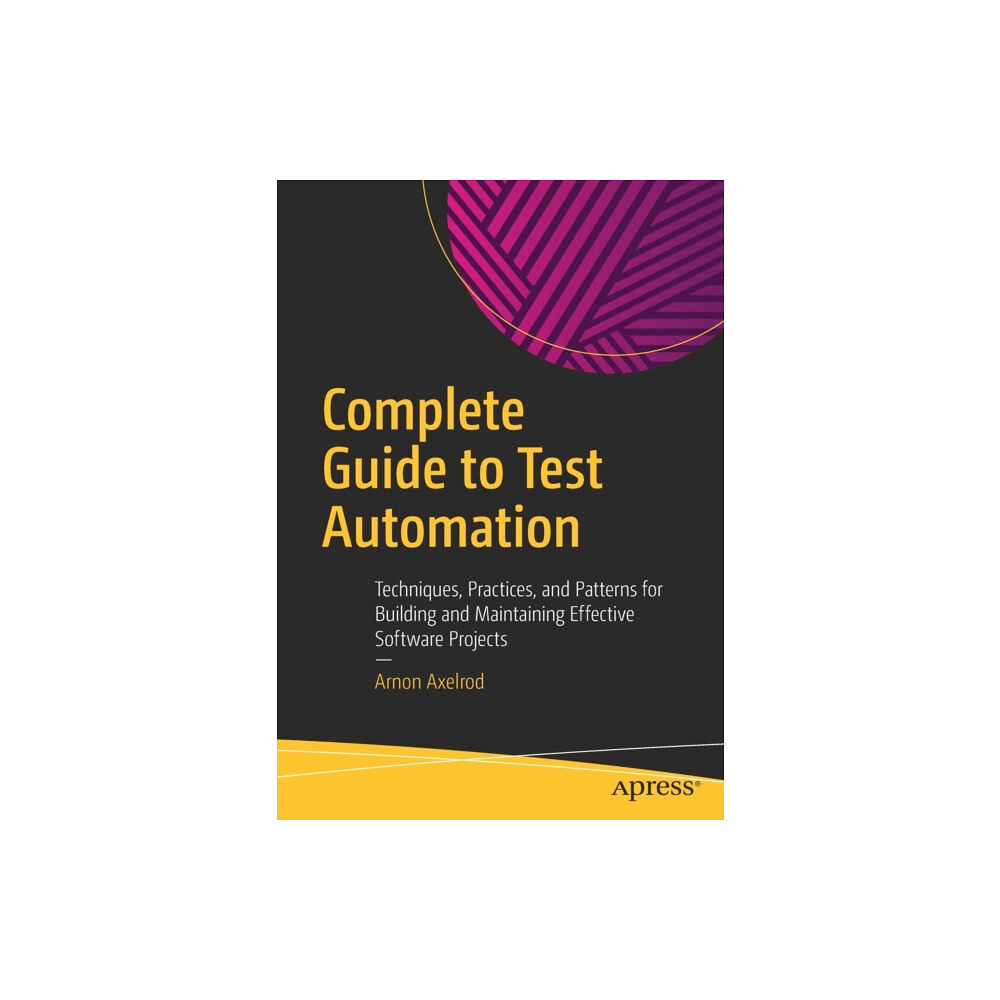 APress Complete Guide to Test Automation (häftad, eng)