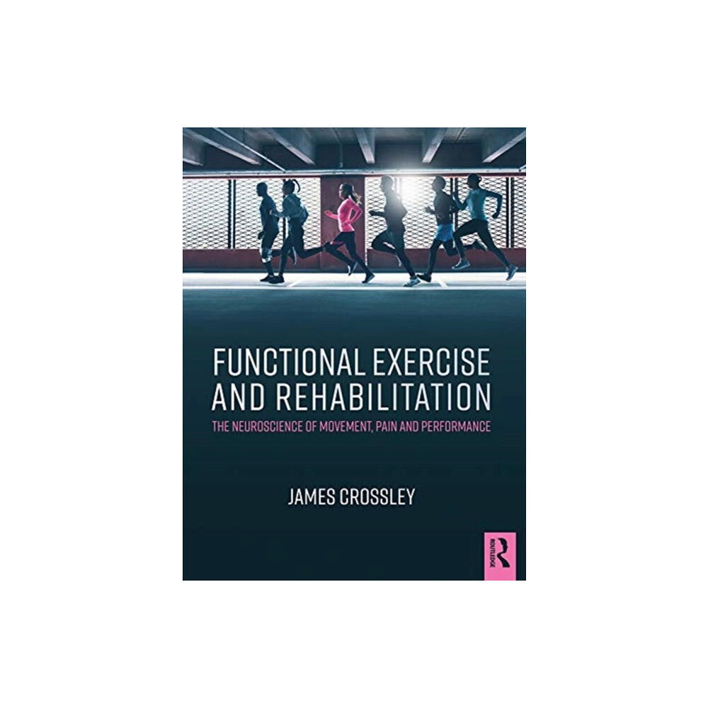 Apple academic press inc. Functional Exercise and Rehabilitation (häftad, eng)