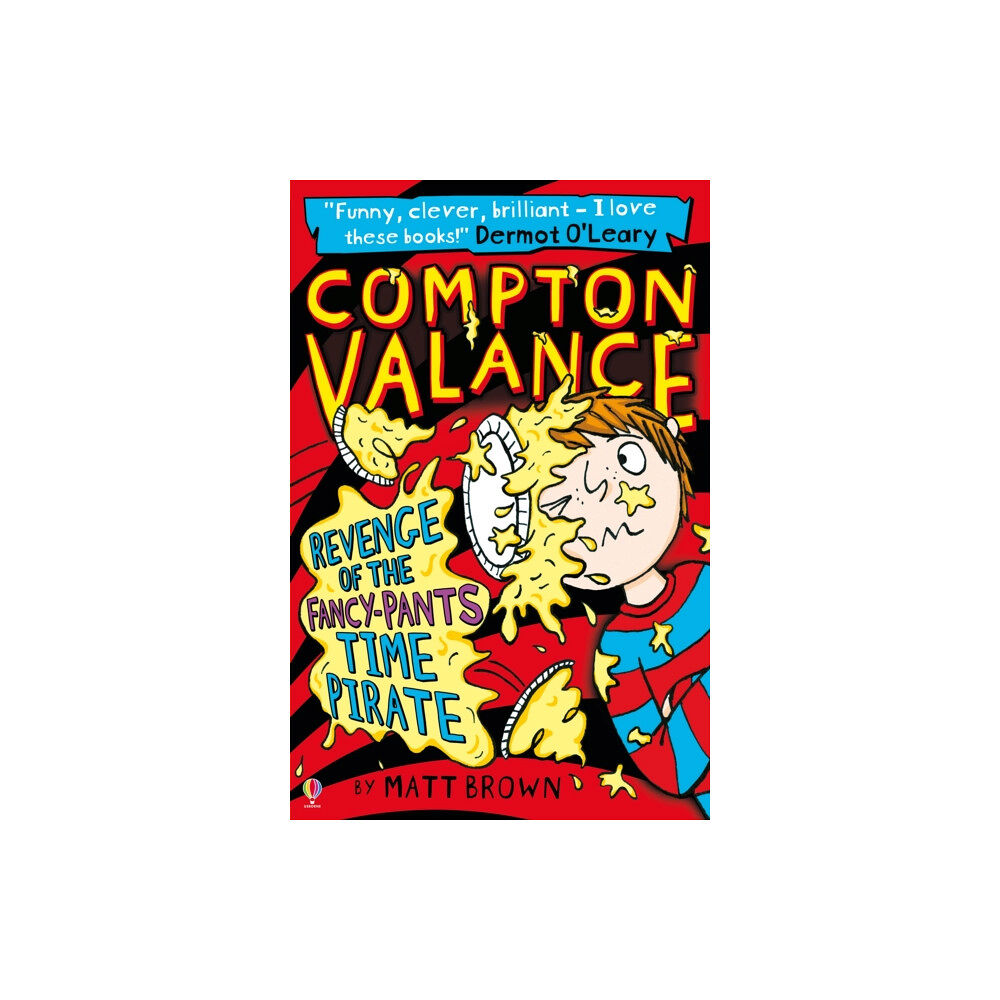 Usborne Publishing Ltd Compton Valance - Revenge of the Fancy-Pants Time Pirate (häftad, eng)