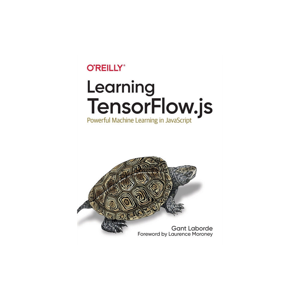 O'Reilly Media Learning Tensorflow.js (häftad, eng)