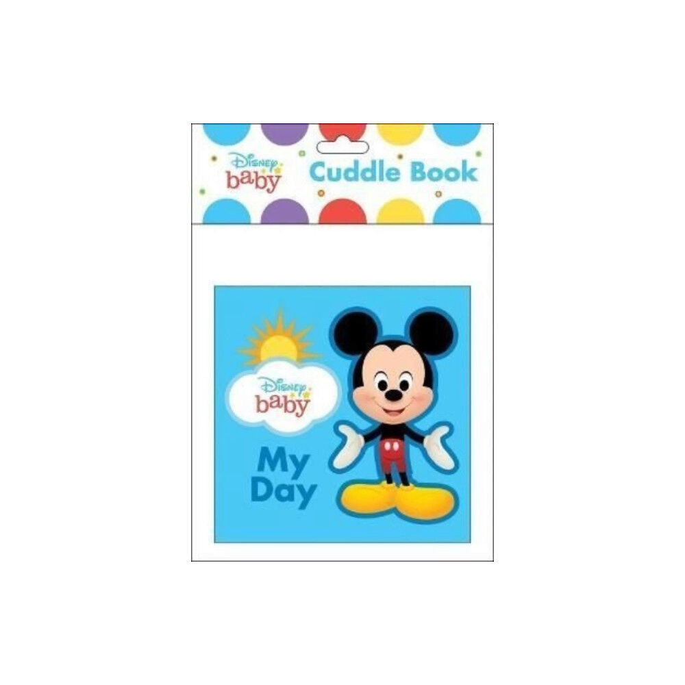 Phoenix International Publications, Incorporated Disney Baby: My Day Cuddle Book (bok, eng)