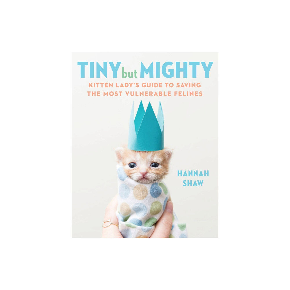 Penguin Putnam Inc Tiny But Mighty (inbunden, eng)