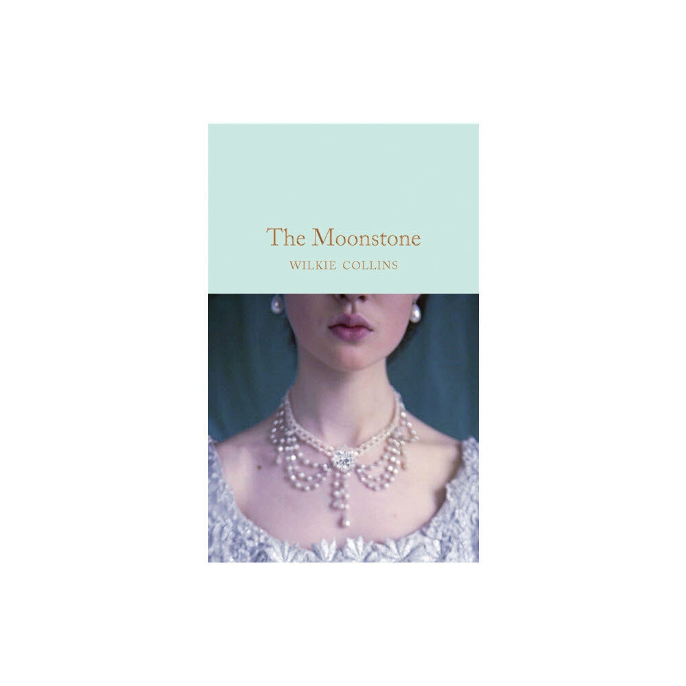 Pan Macmillan The Moonstone (inbunden, eng)