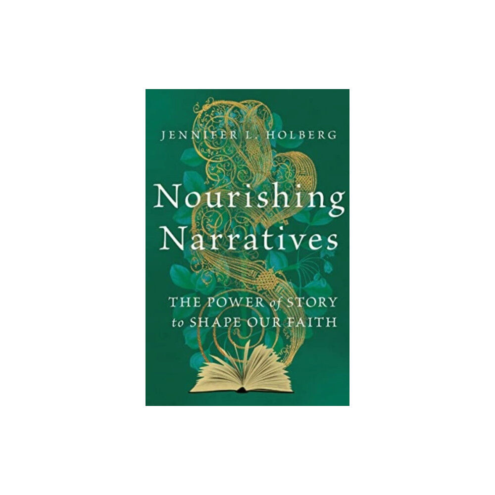 IVP Academic Nourishing Narratives – The Power of Story to Shape Our Faith (häftad, eng)