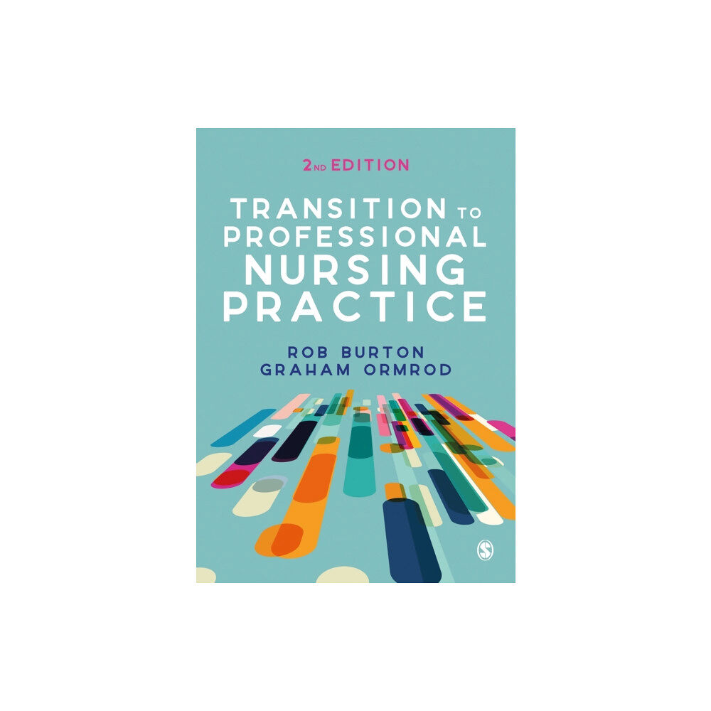 Sage Publications Ltd Transition to Professional Nursing Practice (häftad, eng)