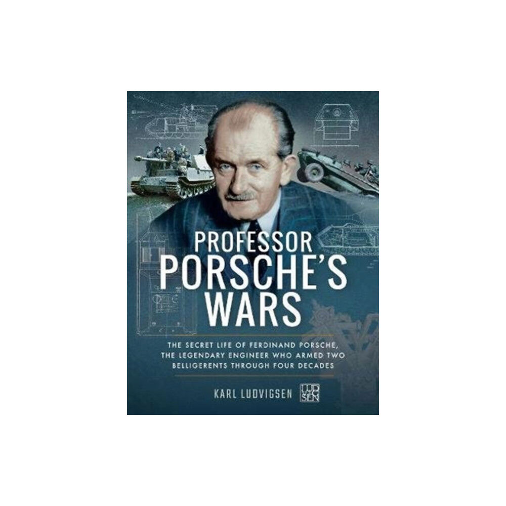 Pen & Sword Books Ltd Professor Porsche's Wars (häftad, eng)