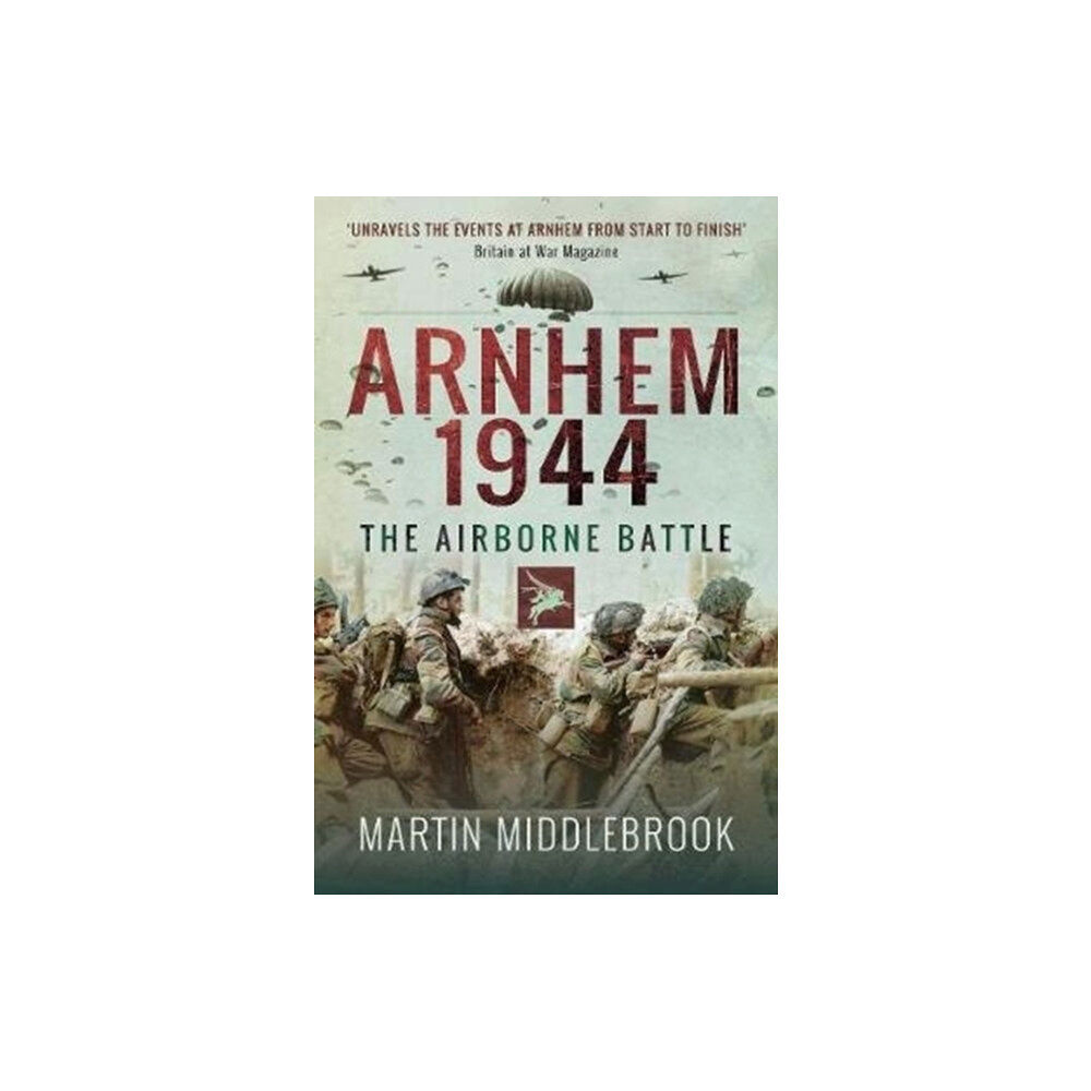 Pen & Sword Books Ltd Arnhem 1944 (häftad, eng)