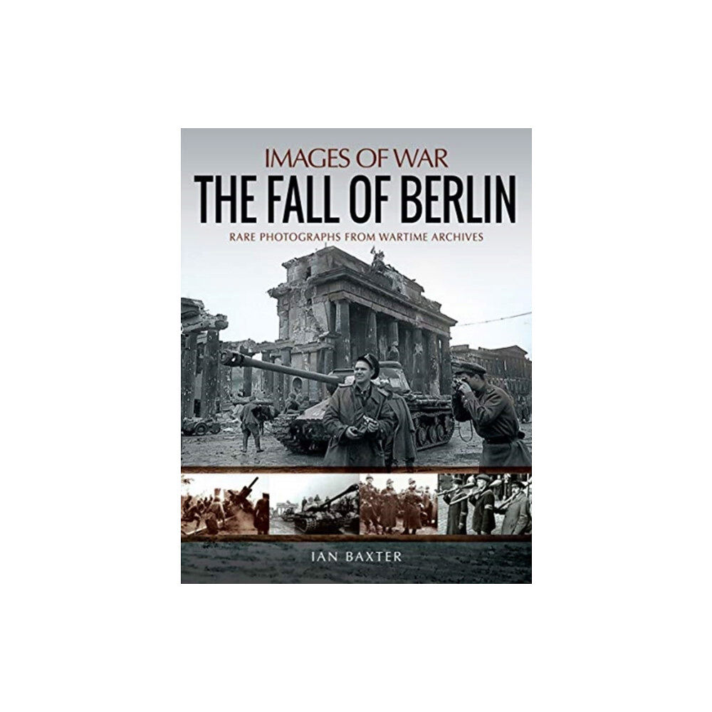 Pen & Sword Books Ltd The Fall of Berlin (häftad, eng)