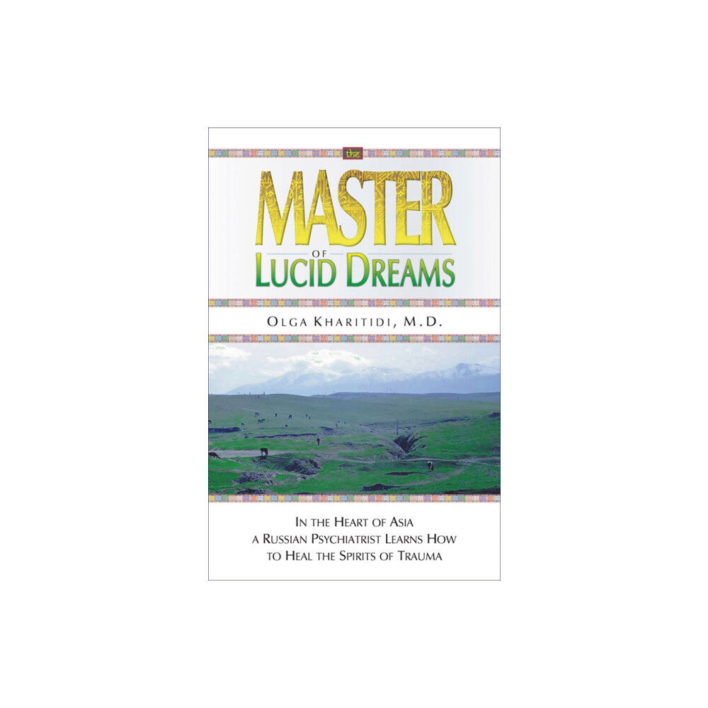 Hampton Roads Publishing Co The Master of Lucid Dreams (häftad, eng)