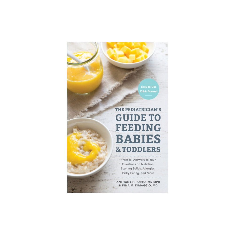 Random House USA Inc The Pediatrician's Guide to Feeding Babies and Toddlers (häftad, eng)