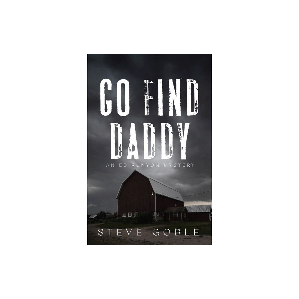 Oceanview Publishing Go Find Daddy (häftad, eng)