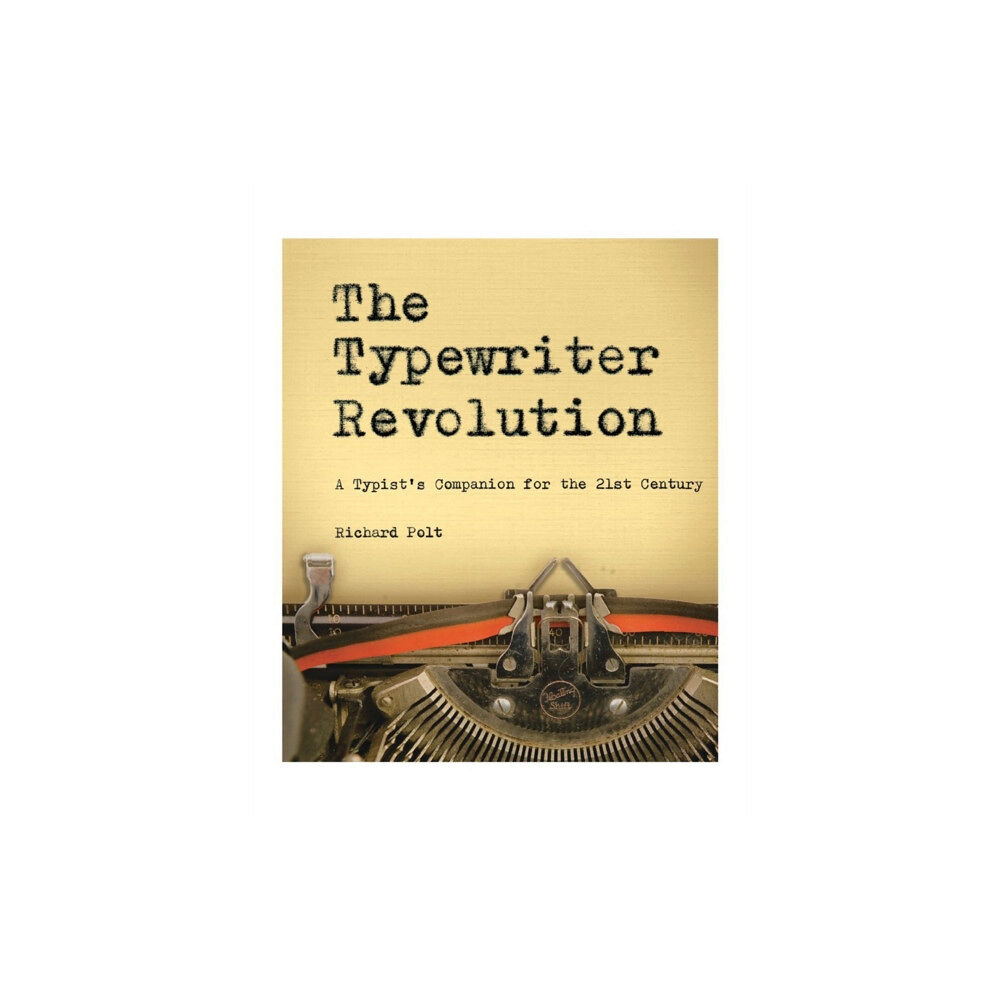 WW Norton & Co The Typewriter Revolution (häftad, eng)