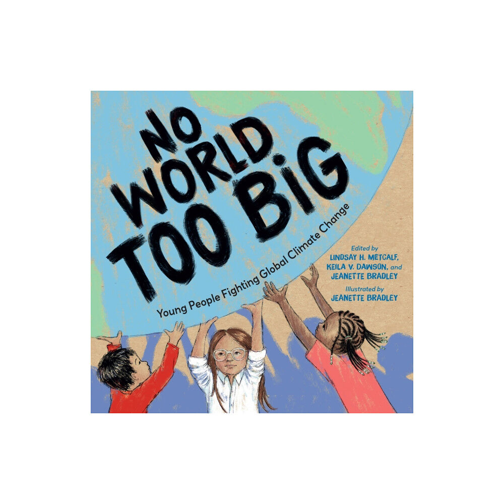 Charlesbridge Publishing,U.S. No World Too Big (inbunden, eng)