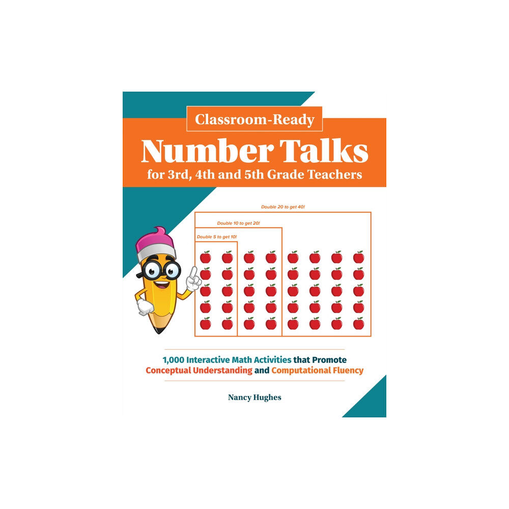 Ulysses Press Classroom-ready Number Talks For Third, Fourth And Fifth Grade Teachers (häftad, eng)