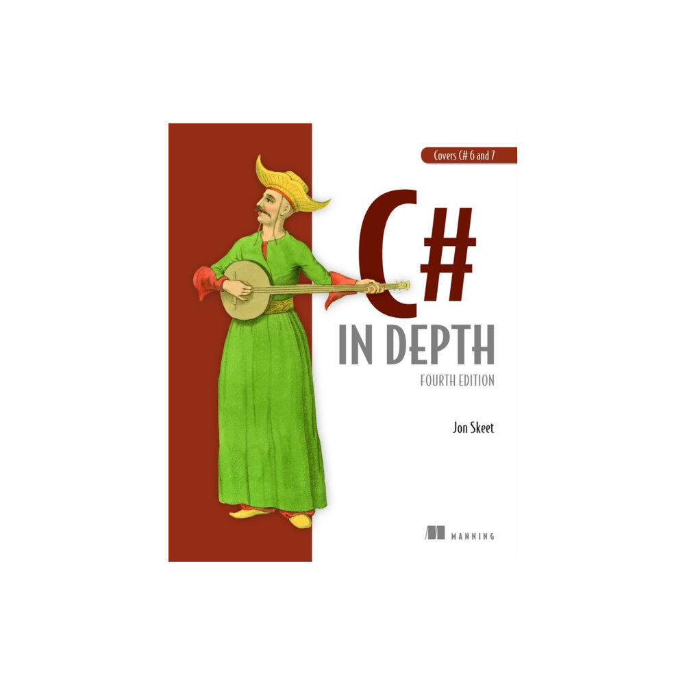 Manning Publications C# in Depth, 4E (häftad, eng)