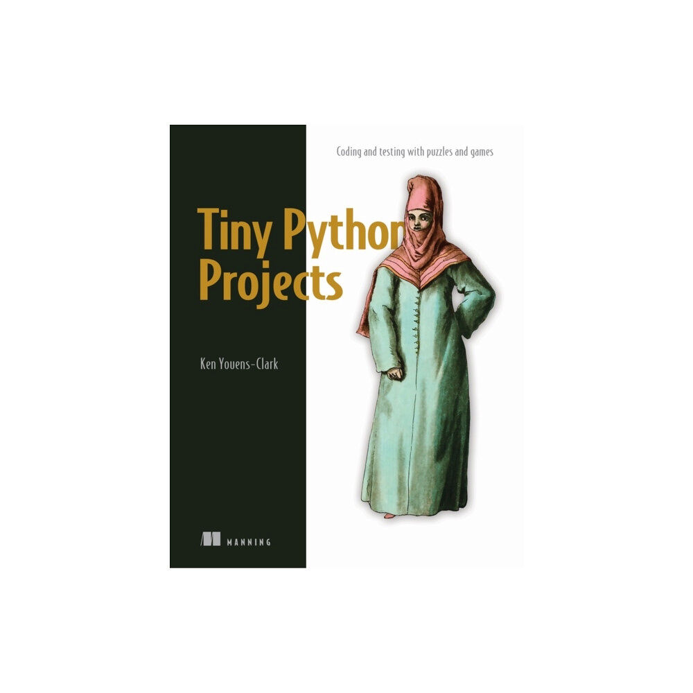 Manning Publications Tiny Python Projects (häftad, eng)