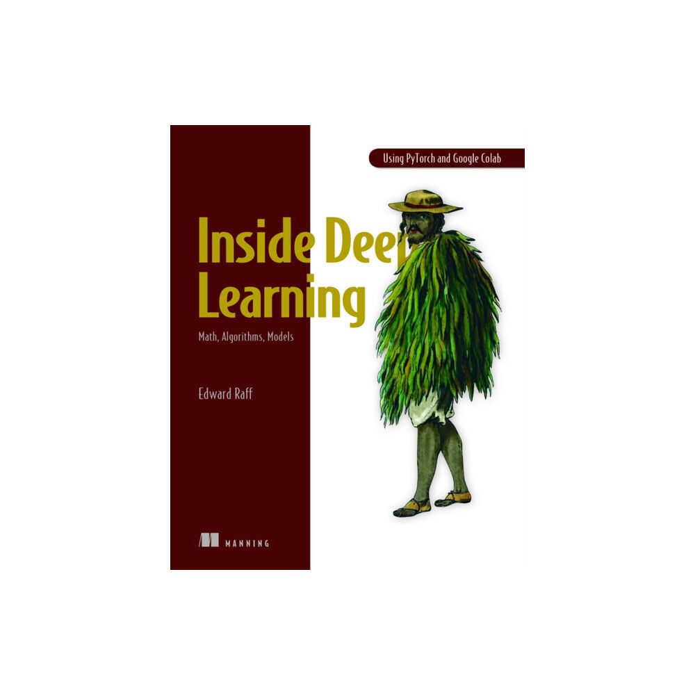 Manning Publications Inside Deep Learning: Math, Algorithms, Models (häftad, eng)