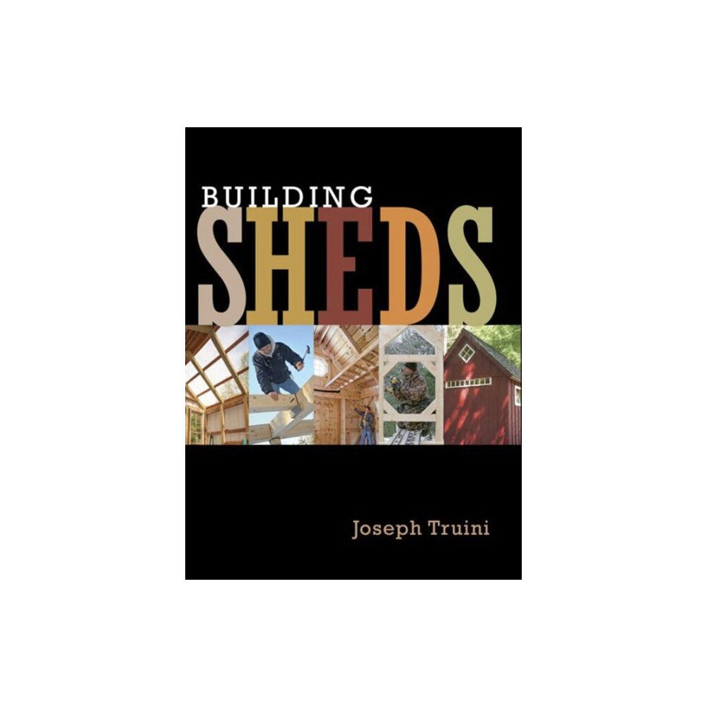 Taunton Press Inc Building Sheds (häftad, eng)