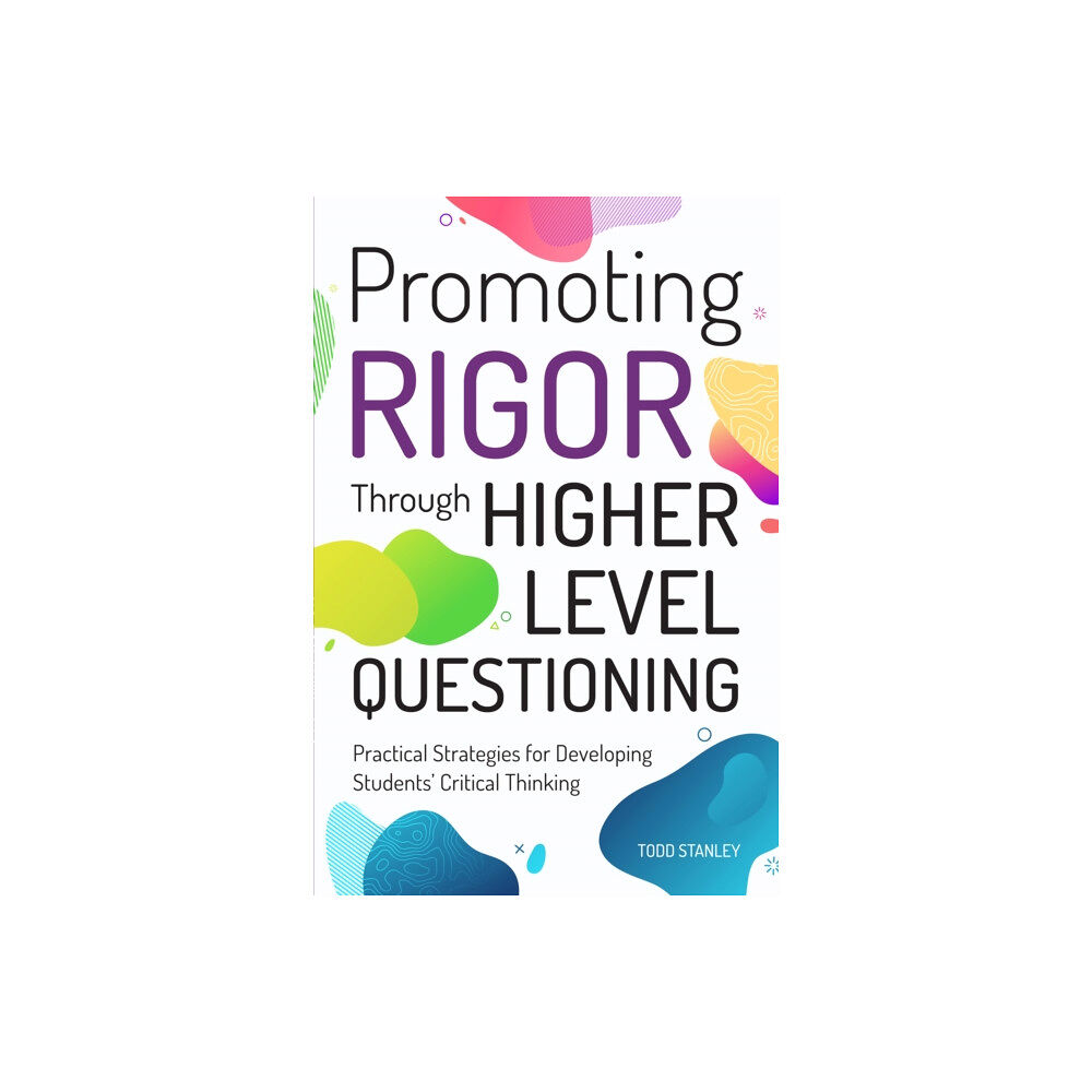 Prufrock Press Promoting Rigor Through Higher Level Questioning (häftad, eng)