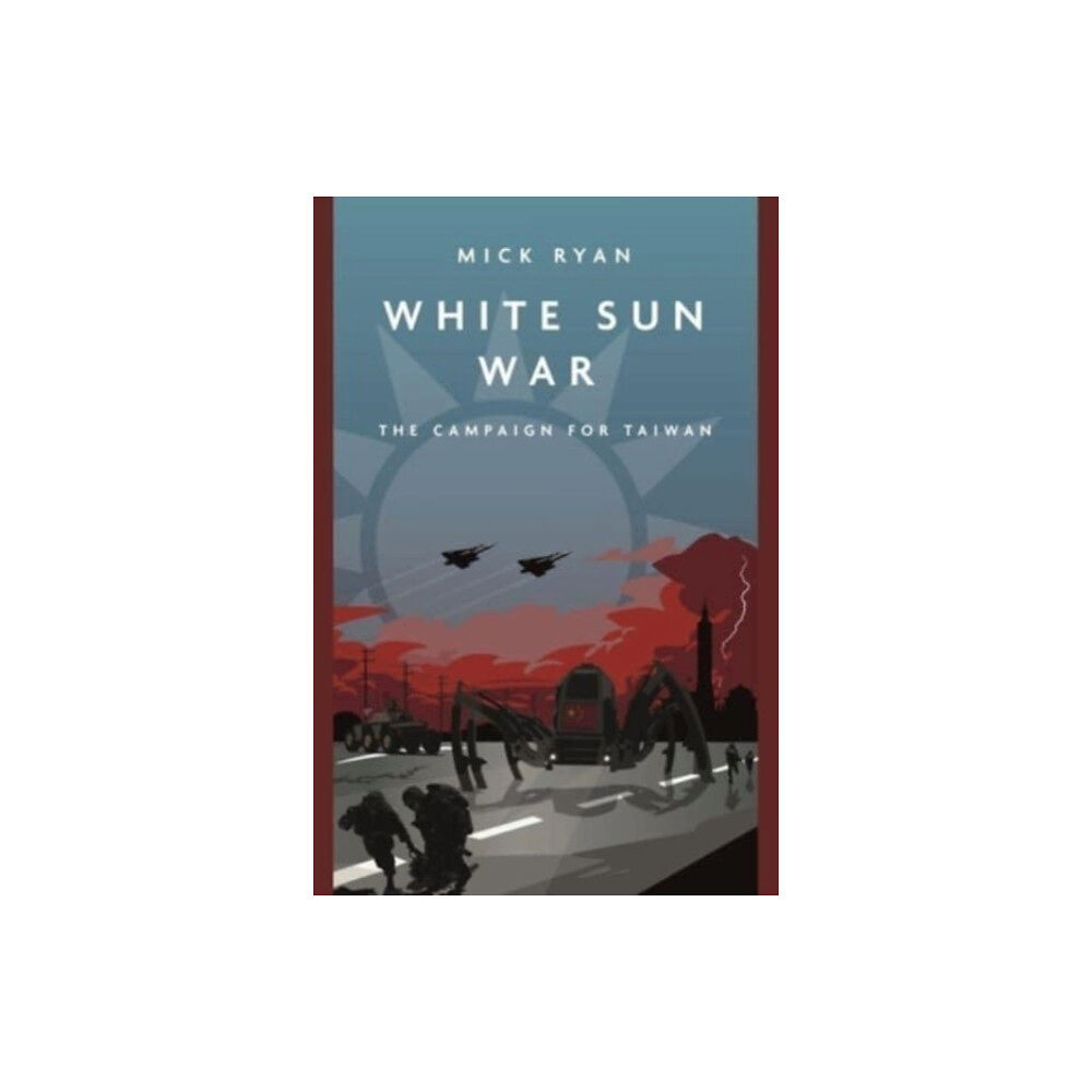 Casemate Publishers White Sun War (häftad, eng)