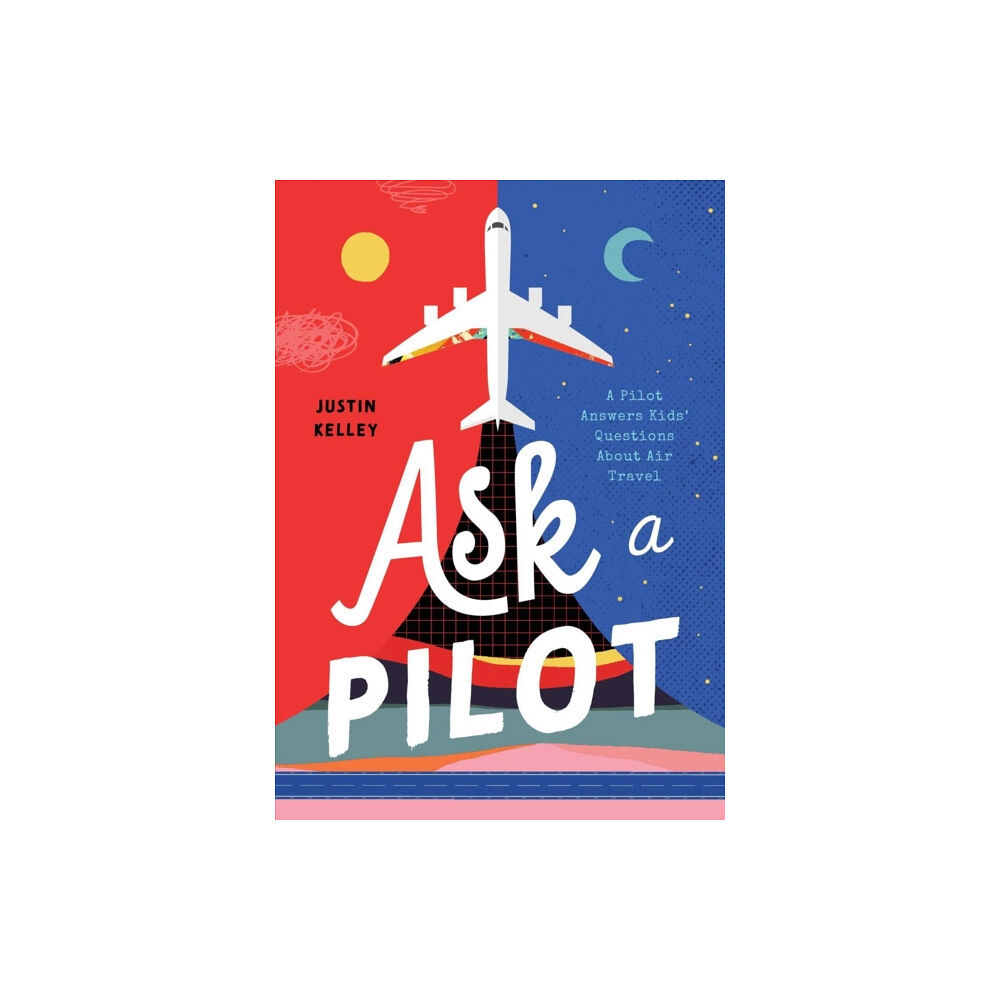 Bushel & Peck Books Ask a Pilot (häftad, eng)