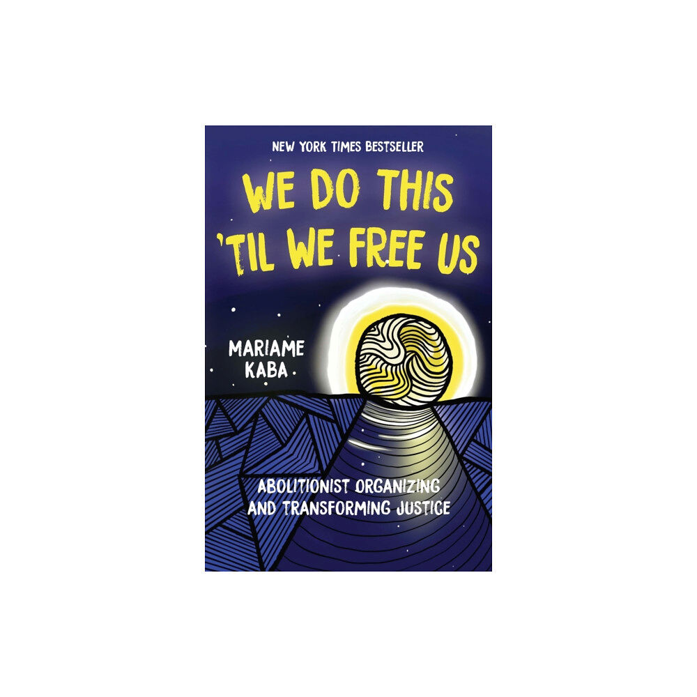 Haymarket Books We Do This 'Til We Free Us (häftad, eng)