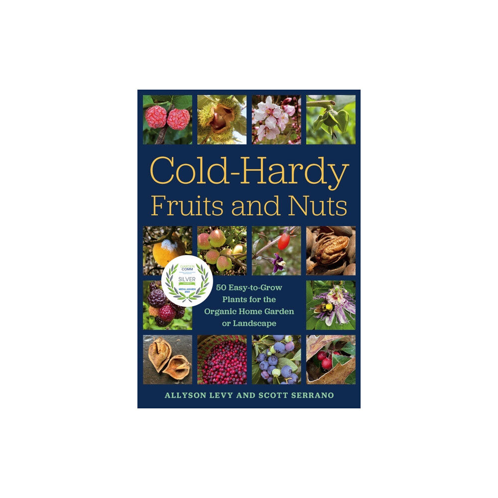 Chelsea Green Publishing Co Cold-Hardy Fruits and Nuts (häftad, eng)