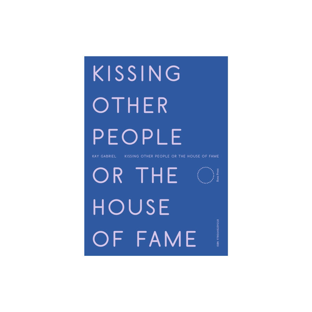 Nightboat Books Kissing Other People or the House of Fame (häftad, eng)