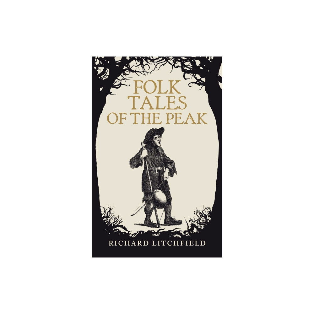 Country Books Folk Tales of The Peak (häftad, eng)