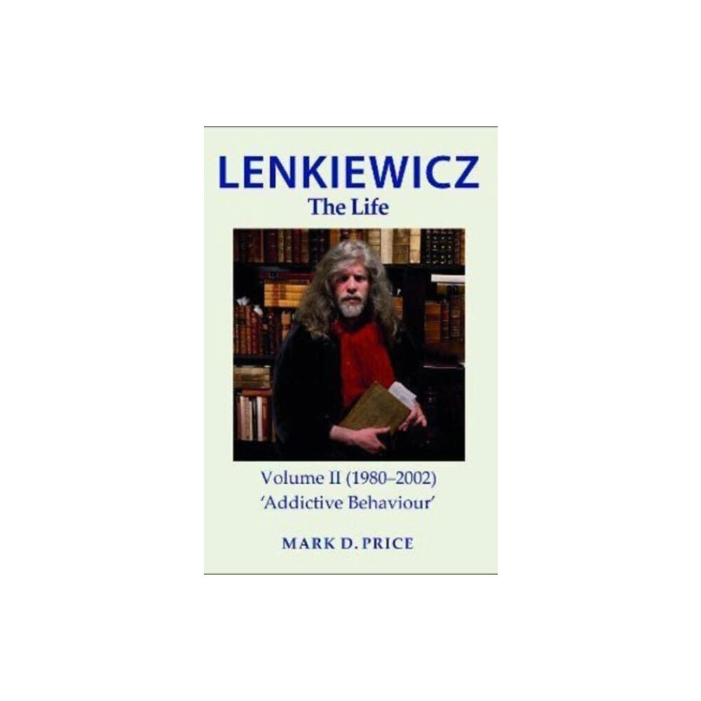 White Lane Press LENKIEWICZ - THE LIFE: Volume II (1980-2002) (häftad, eng)