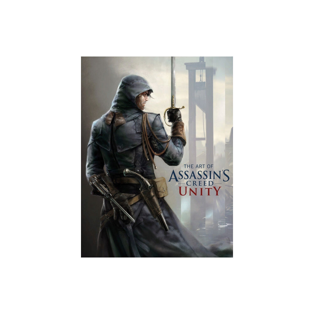 Titan Books Ltd The Art of Assassin's Creed: Unity (inbunden, eng)