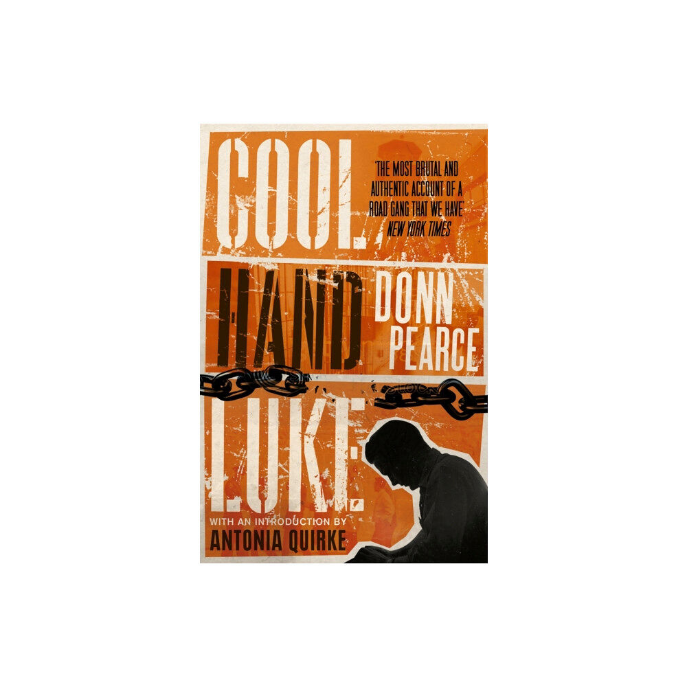 Little, Brown Book Group Cool Hand Luke: Introduction by Antonia Quirke (häftad, eng)