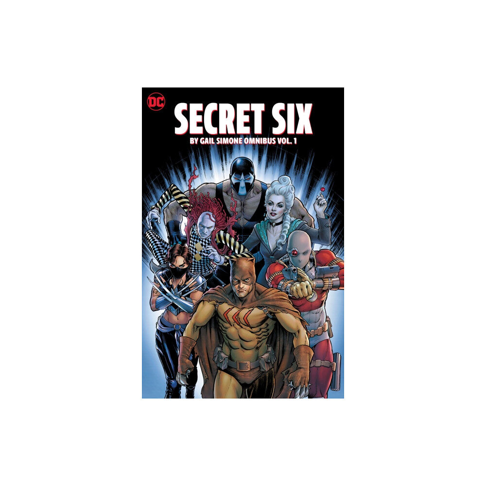 DC Comics Secret Six by Gail Simone Omnibus Vol. 1 (inbunden, eng)