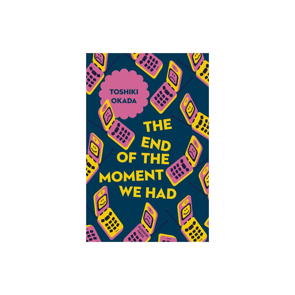 Pushkin Press The End of the Moment We Had (häftad, eng)