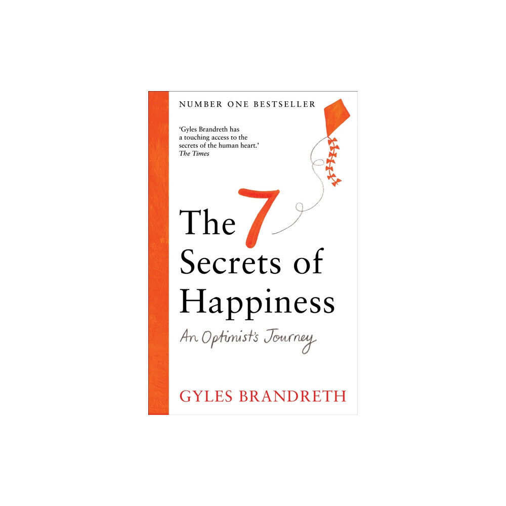 Octopus publishing group The 7 Secrets of Happiness (inbunden, eng)