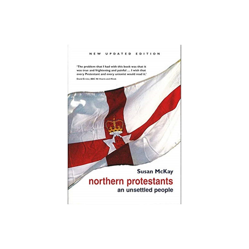 Colourpoint Creative Ltd Northern Protestants: An Unsettled People (häftad, eng)