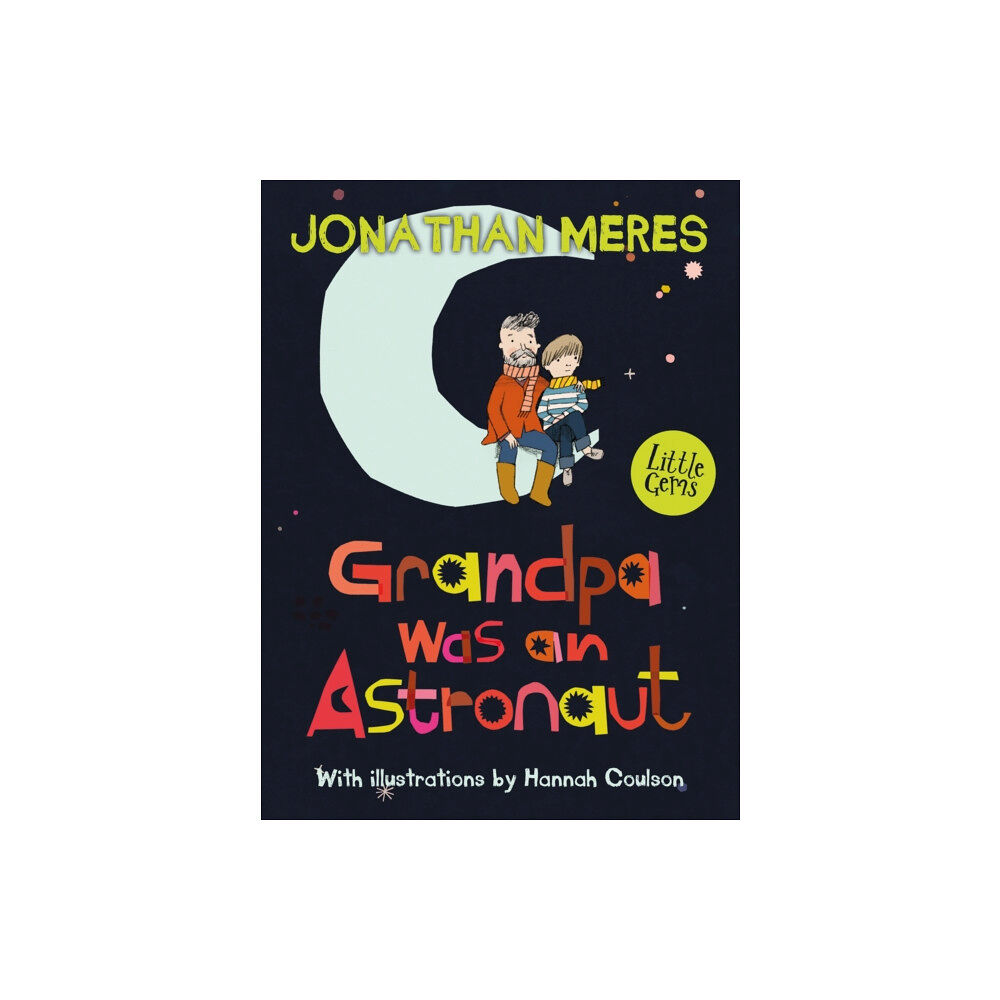 HarperCollins Publishers Grandpa Was an Astronaut (häftad, eng)