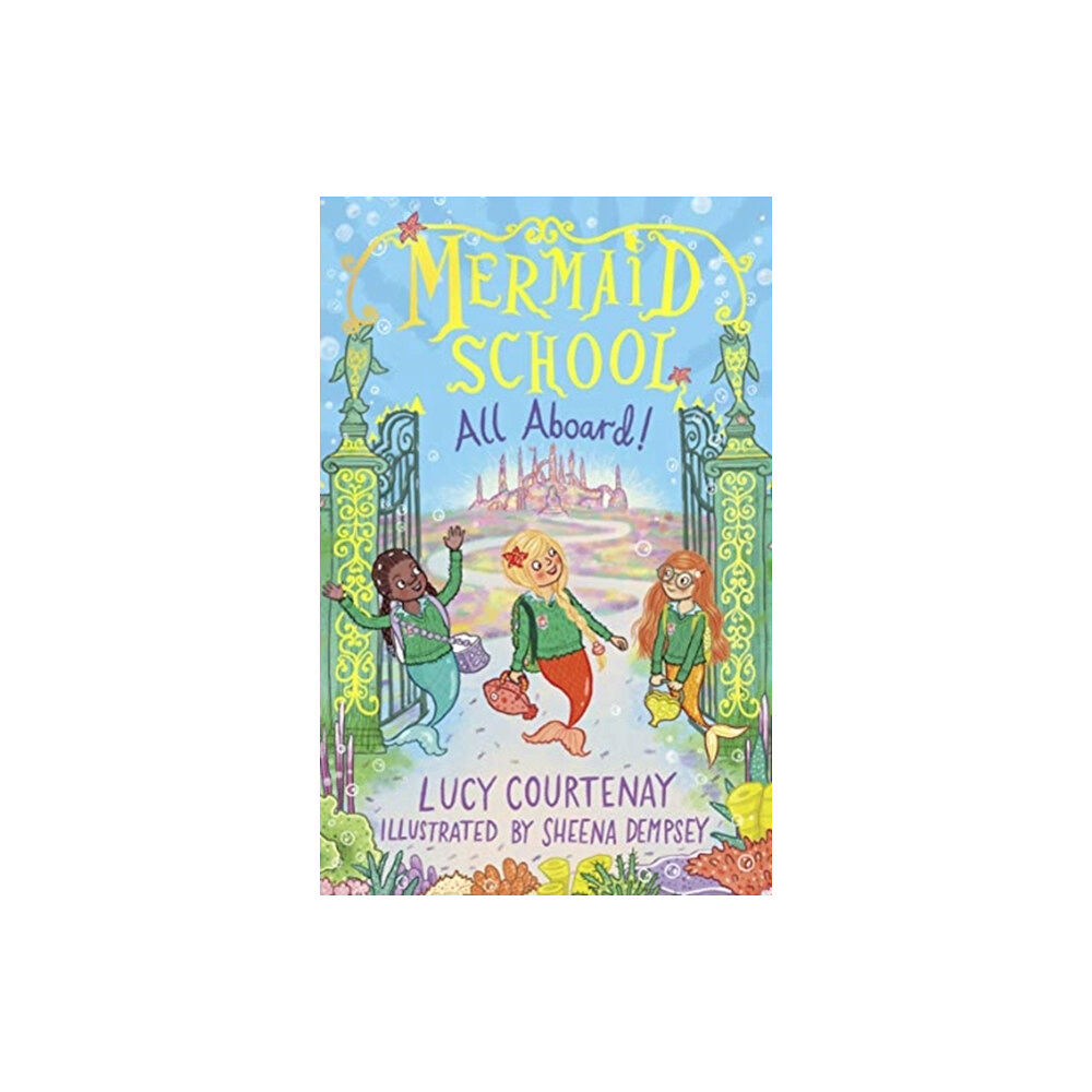 Andersen Press Ltd Mermaid School: All Aboard! (häftad, eng)