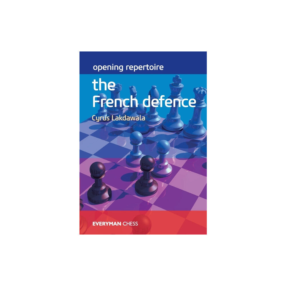 Everyman Chess Opening Repertoire: The French Defence (häftad, eng)