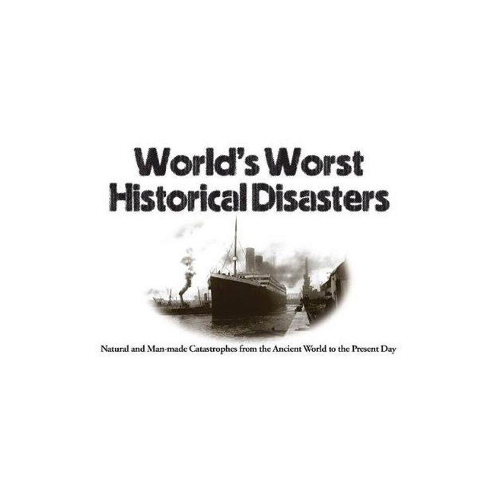 Amber Books Ltd World's Worst Historical Disasters (häftad, eng)