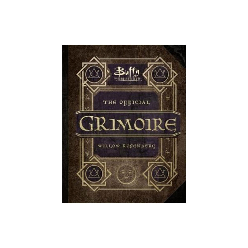 Titan Books Ltd Buffy the Vampire Slayer - The Official Grimoire Willow Rosenberg (inbunden, eng)