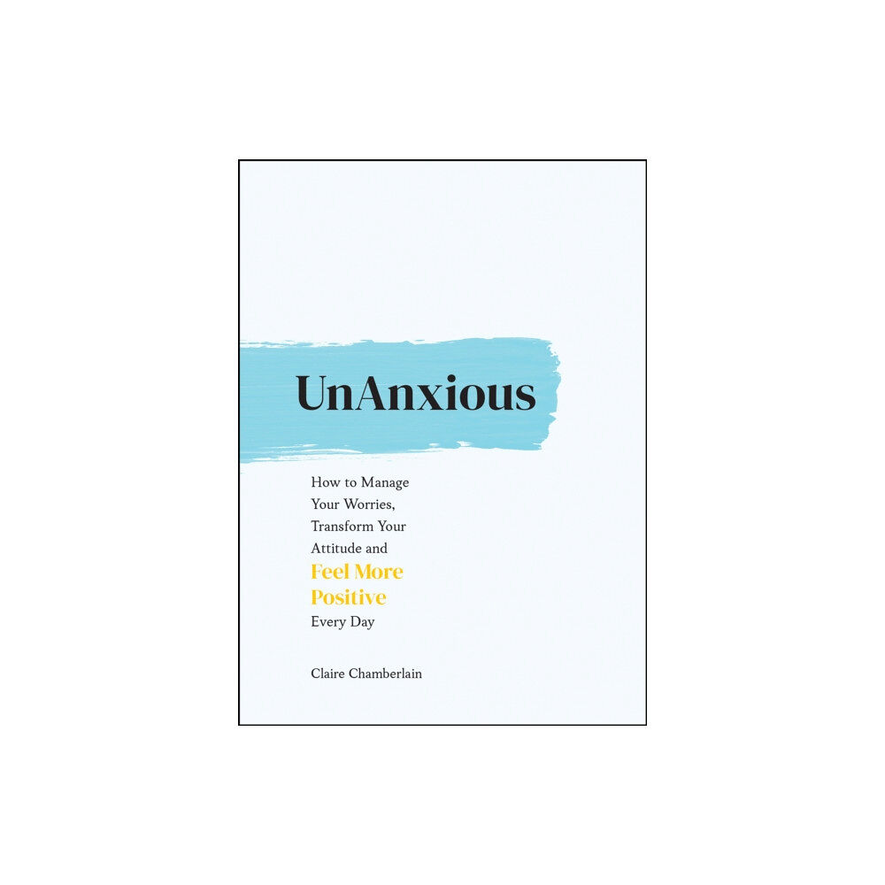 Summersdale Publishers UnAnxious (inbunden, eng)