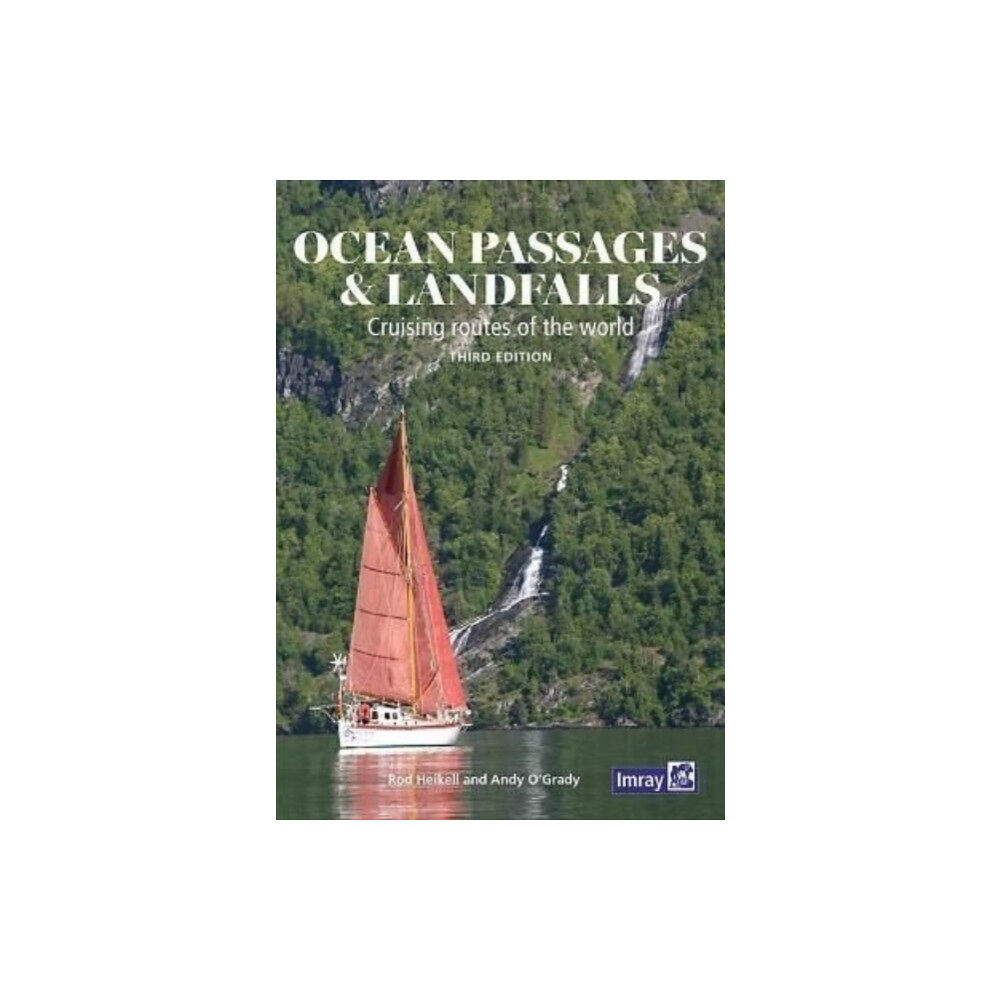 Imray, Laurie, Norie & Wilson Ltd Ocean Passages and Landfalls (inbunden, eng)