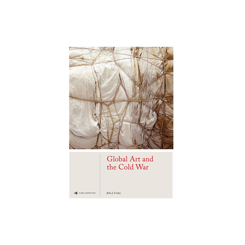 Laurence King Publishing Global Art and the Cold War (inbunden, eng)