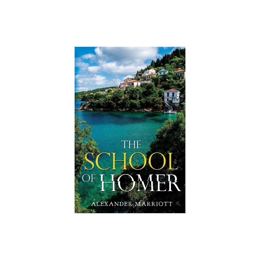 Pegasus Elliot Mackenzie Publishers The School of Homer (häftad, eng)