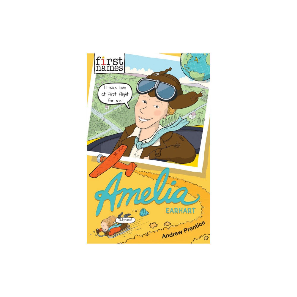 David Fickling Books First Names: Amelia (Earhart) (häftad, eng)