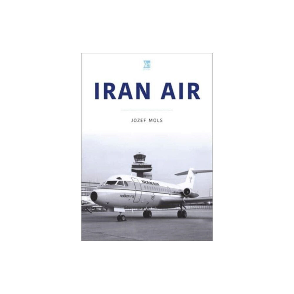 Key Publishing Ltd Iran Air (häftad, eng)