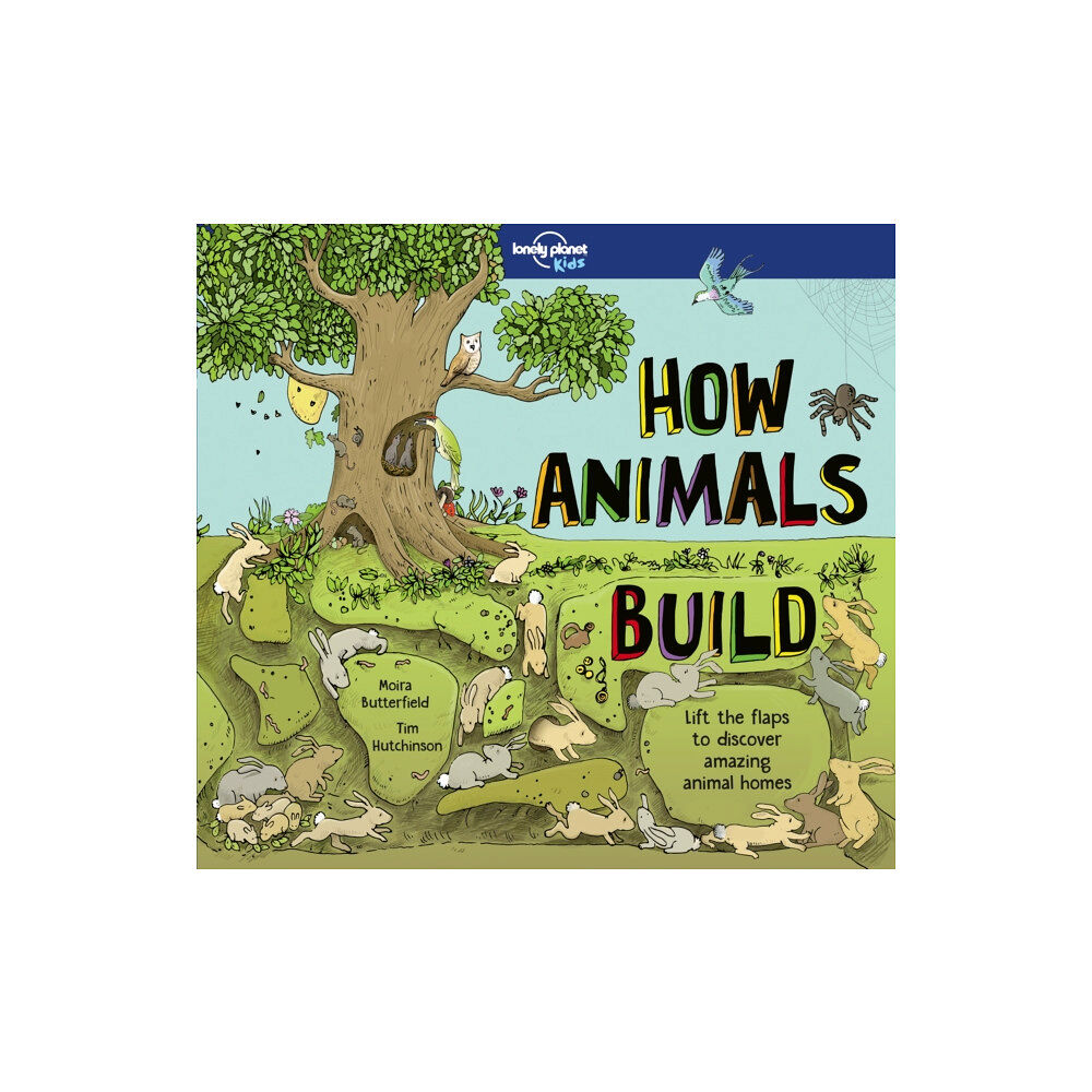 Lonely Planet Global Limited Lonely Planet Kids How Animals Build (inbunden, eng)