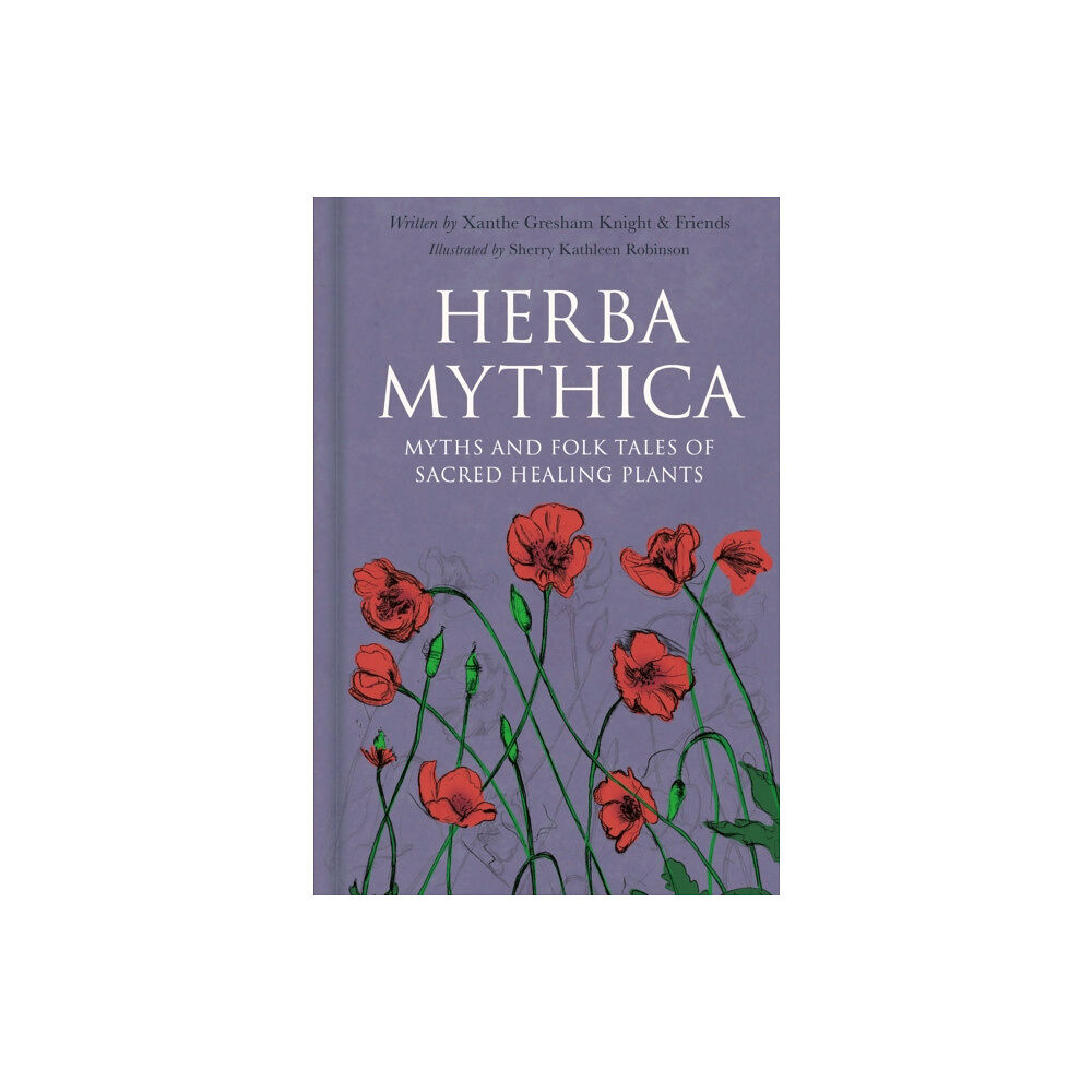 The History Press Ltd Herba Mythica (inbunden, eng)