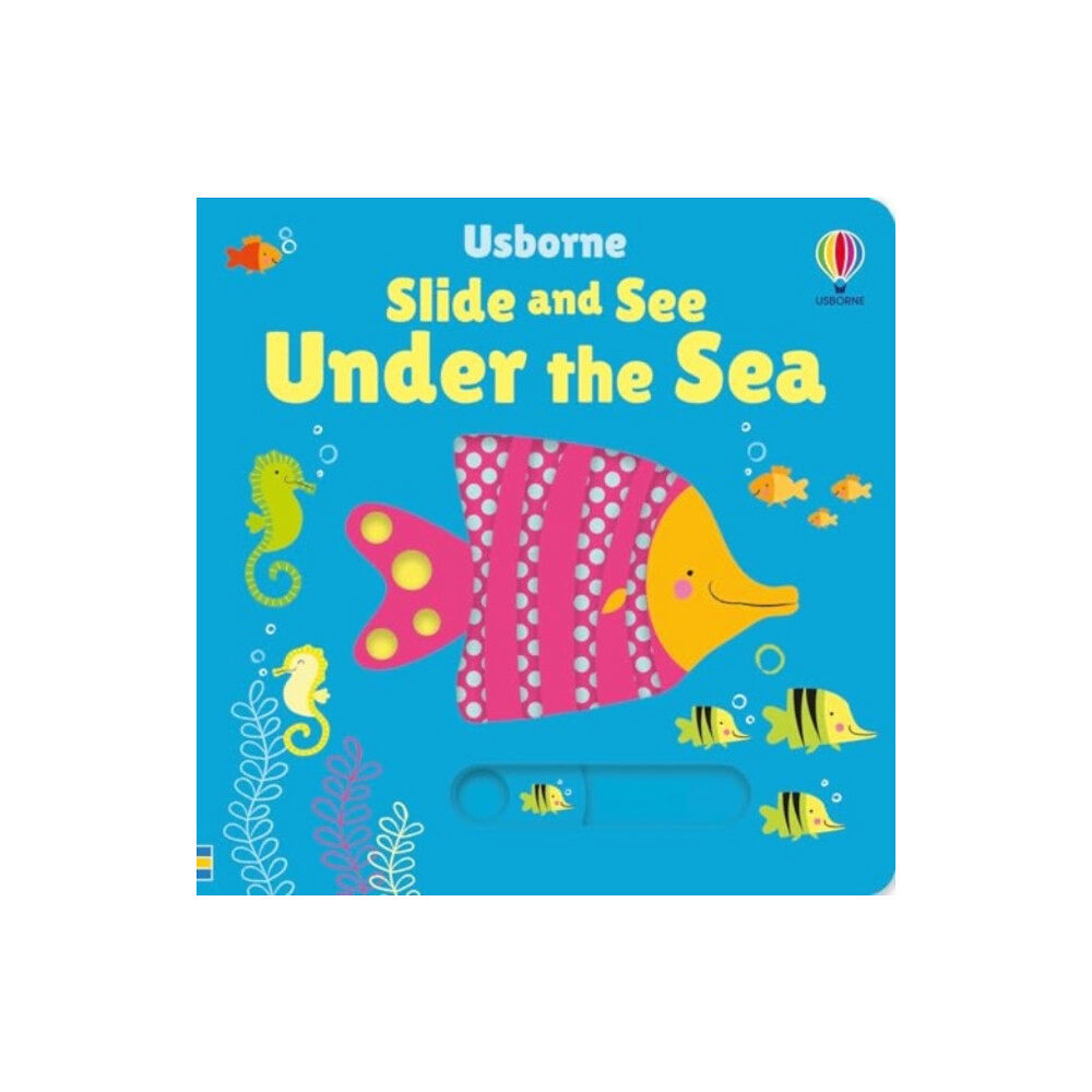 Usborne Publishing Ltd Slide and See Under the Sea (bok, board book, eng)